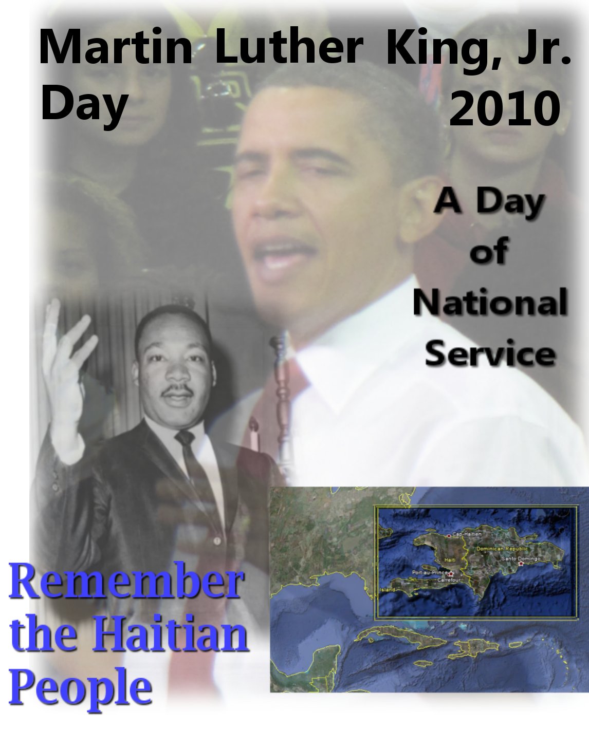 Martin Luther King, Jr Day 2010: A Day of National Service. Remember the Haitian People
