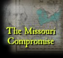 The Missouri Compromise