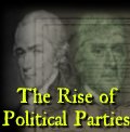 The Rise of Political Parties