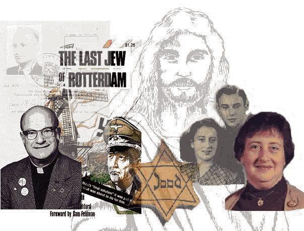 Collage: Ernest and Elisabeth Cassutto, The Last Jew of Rotterdam, and Jesus of Nazereth