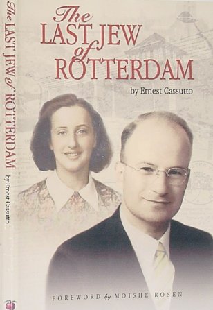 Image: Cover of The Last Jew of Rotterdam by Ernest Cassutto, edited by Benjamin Cassutto