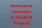 Holocaust Journals: A Student Project  