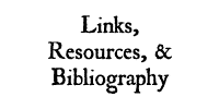 Links, Resources, Bibliography