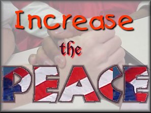 Increase the Peace!