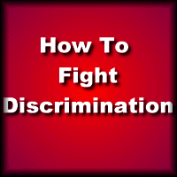 How To Fight Discrimination