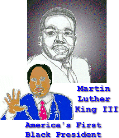 MLK III: The First Black President of the US
