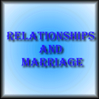 Relationships and Marriage