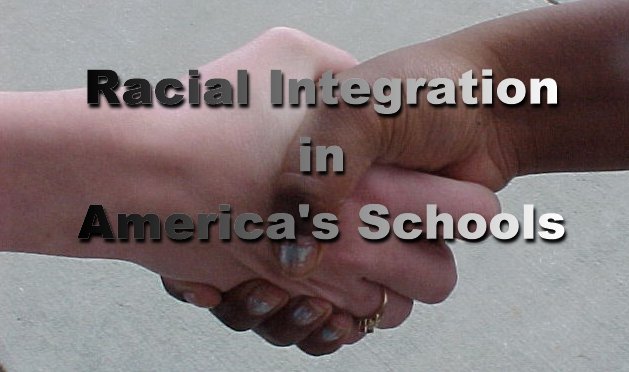 Racial Integration in American Schools