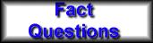 Fact Questions